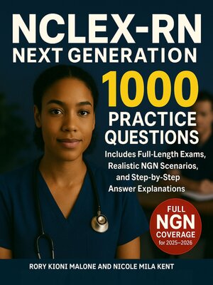 cover image of NCLEX-RN Next Generation 1000 Practice Questions